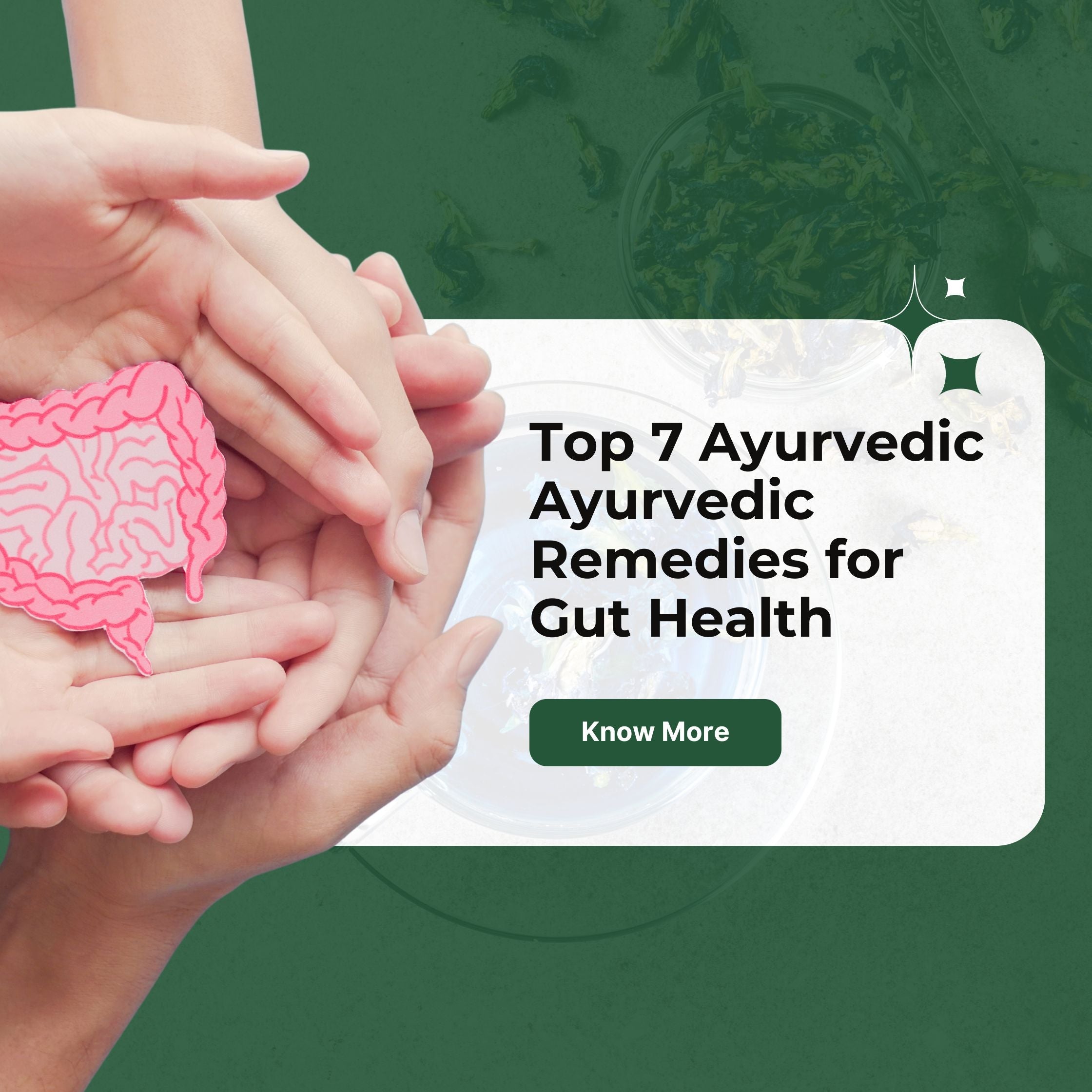 Top 7 Ayurvedic Remedies for Gut Health — Why Clitoria ternatea Tops the List